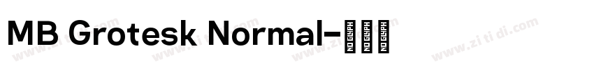 MB Grotesk Normal字体转换
